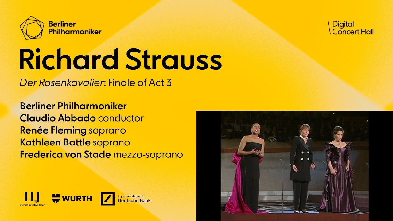 Strauss: Der Rosenkavalier / Fleming ·  Battle · von Stade · Abbado · Berliner Philharmoniker