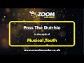 Musical Youth Pass The Dutchie Karaoke Version From Zoom Karaoke