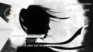 NoMosk & Alpha Force - High Contrast (Iversoon & Alex Daf Remix) [Suanda Music]