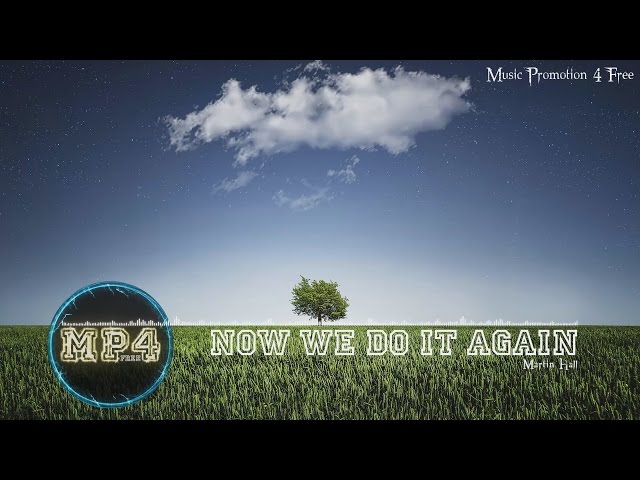 Martin Hall & Anna Strandberg - Now We Do It Again