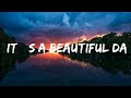 TRINIX X Rushawn It S A Beautiful Day Lyrics Lyrics Video