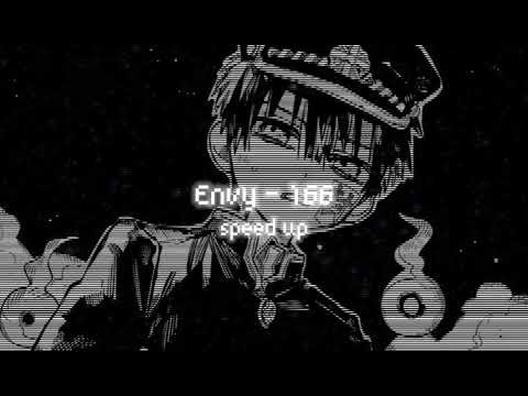 Envy - 166 | speed up