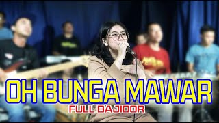 Download lagu OH BUNGA MAWAR  FULL BAJIDOR THE MERCY'S  COVER SITI ERIE Ft MAJESTY mp3