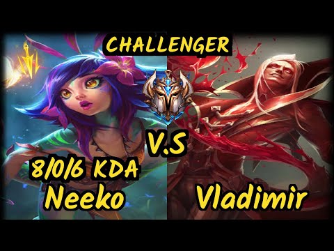 CC MistyStumpey (NEEKO) vs VLADIMIR - 8/0/6 KDA TOP CHALLENGER GAMEPLAY - NA