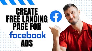 How to create a Free Landing page for Facebook ads (step-by-step)