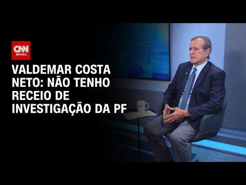 Não tenho receio de investigação da PF sobre emendas, diz presidente do PL | BASTIDORES CNN
