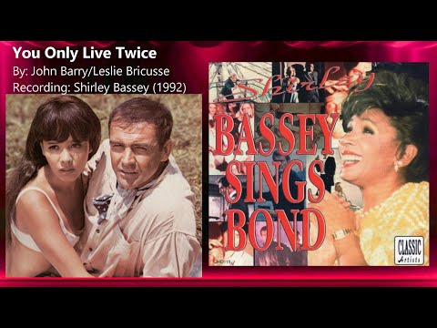 You Only Live Twice - Shirley Bassey