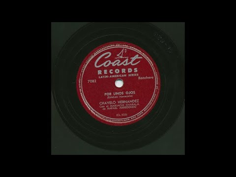 Chavelo Hernandez - Por Unos Ojos - Coast Records 7082