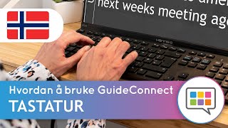 Hvordan å bruke GuideConnect - Tastatur