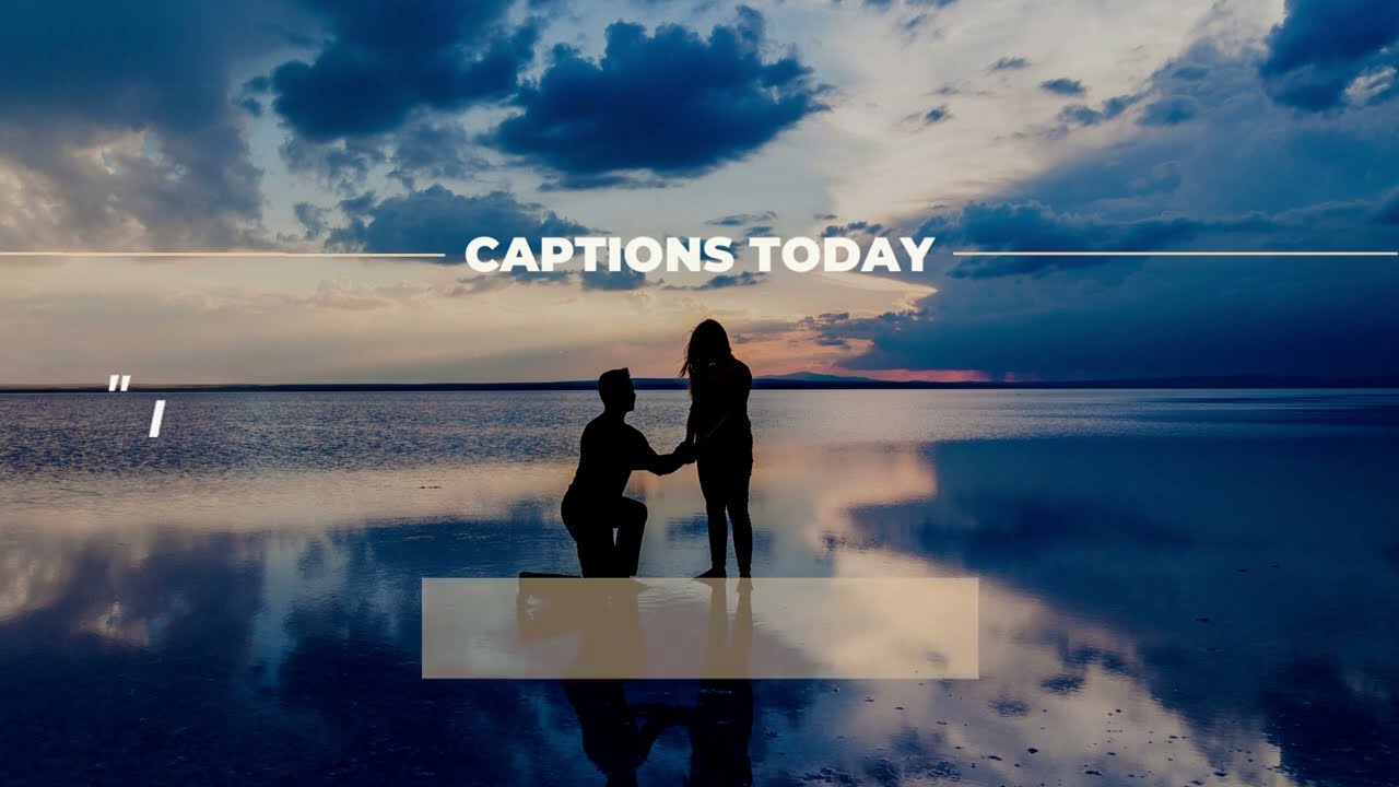 Propose Captions For Instagram |  #Propose #Captions#Instagram #InstagramCaptions
