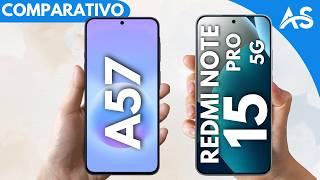 Samsung A57 vs Redmi Note 15 Pro 5G - Comparativo