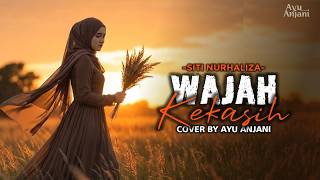 Download lagu (Versi Paling Menyentuh) WAJAH KEKASIH - SITI NURHALIZA | COVER BY AYU ANJANI mp3 Download lagu (Versi Paling Menyentuh) WAJAH KEKASIH - SITI NURHALIZA | COVER BY AYU ANJANI mp3