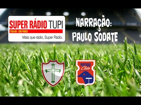 Portuguesa 1x1 Paraná (Série B) - Narração: Paulo Sodate/Tupi AM