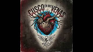 Cusco en mis venas