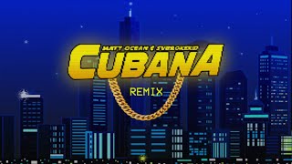 Cubana - Remix Music Video