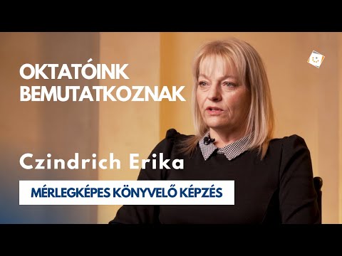 Ismerd meg mérlegképes könyvelő képzésünk oktatóit: Czindrich Erika