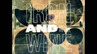 Iron and Wine - Carried Home