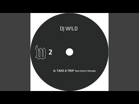 Take a Trip (feat. Hector Moralez)