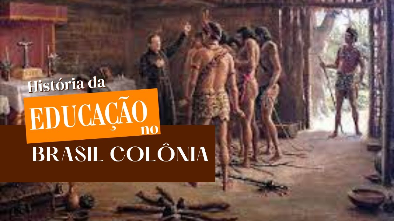 História da Educação no Brasil Colonial | Aula 9