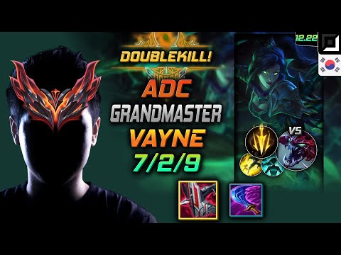 GrandMaster Adc Vayne Build Immortal Shieldbow Lethal Tempo - LOL KR 12.22