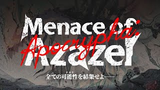 Apocrypha：Menace of Azazel～ opening movie～