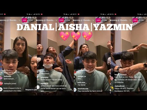 DANIAL CHUER|AISHA RETNO|YAZMIN AZIZ 💖💖💖