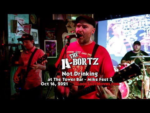 The A-Bortz - "Dumb Party" and "Not Drinking" at The Tower Bar - Mike Fest 3