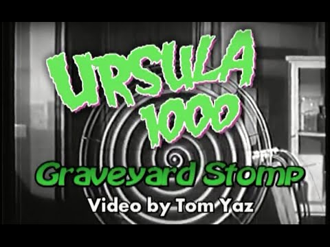 URSULA 1000 - Graveyard Stomp