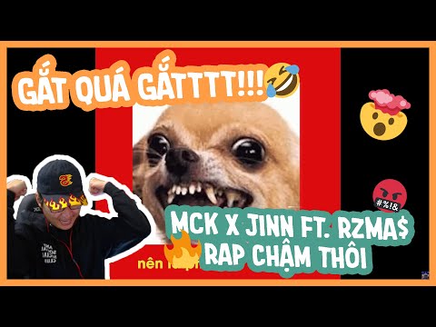 Rap Chậm Thôi (#HNDCMM) - RPT MCK x RPT Jinn ft. RZ Ma$ | AI NGHE CHẢ CAYYY 😲 [dailyReaction]