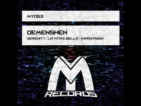 Serenity (Original Mix) - Demenshen