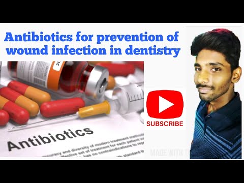 Antibiotics for prevention of wound infection in dentistry