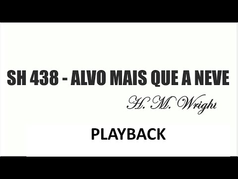 PLAYBACK SH 438 - ALVO MAIS QUE A NEVE   (SALMOS E HINOS)