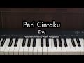 Peri Cintaku Ziva Magnolya Piano Karaoke By Andre Panggabean