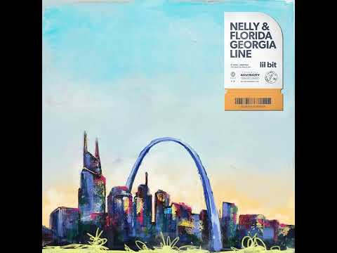 Nelly - Lil Bit (Feat. Florida Georgia Line)