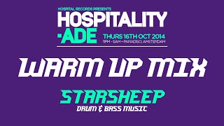 Hospitality @ ADE 2014 Warm Up Mix (Drum & Bass) by Starsheep