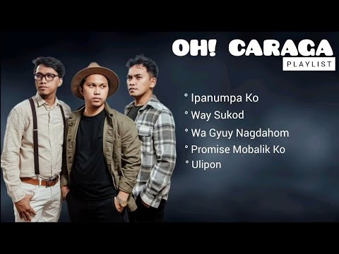 OH! CARAGA PLAYLIST 🎶