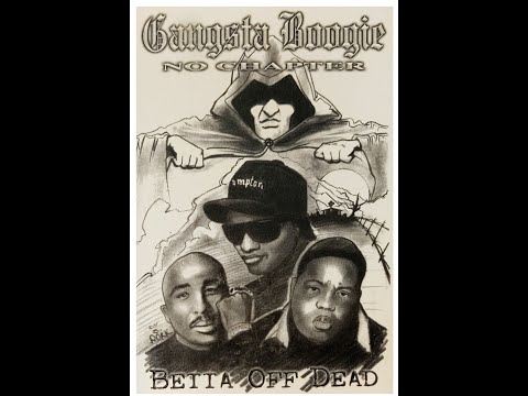 Gangsta Boogie - Betta Off Dead