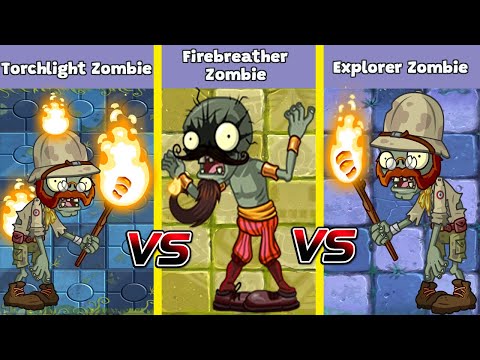 PvZ2 Firebreather Zombie Vs Torchlight Zombie Vs Explorer Zombie-Who Can Win？Plants Vs Zombies 2