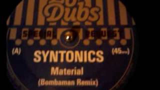 Syntonics - Material (Bombaman Remix)