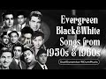 Discover The BEST Classic Black White Bollywood Songs From The 1950s And 1960s