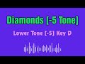 Rihanna Diamonds Karaoke 12 tones  _ Lower tone -5 _ Key D