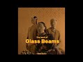 Glass Beams - Gold playlist
