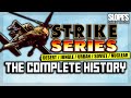 The Strike Series The Complete History DESERT JUNGLE URBAN SOVIET NUCLEAR