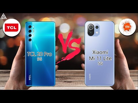 TCL 20 Pro | Xiaomi Mi 11 Lite 5G | TCL | Xiaomi | 5G | VS| Comparison