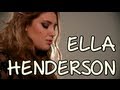 Ella Henderson : Believe (Cher Cover) 