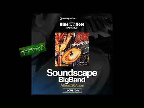 Soundscape Big Band / Blue Note - São Paulo