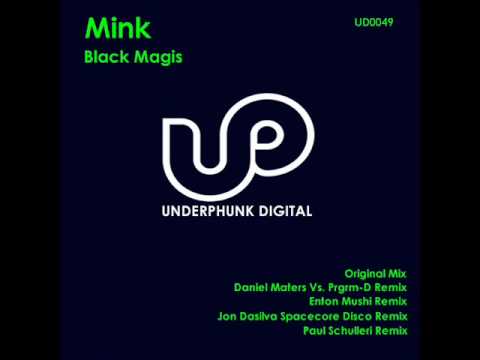 Mink - Black Magis (Paul Schulleri Remix)