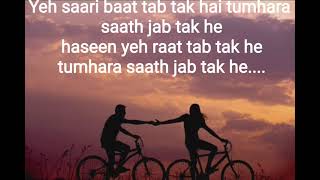 Rochak Kohli | Yeh saari baat lyrics in English.