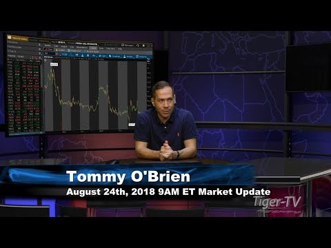 August 24th 9AM ET Market Update with Tommy O'Brien on TFNN