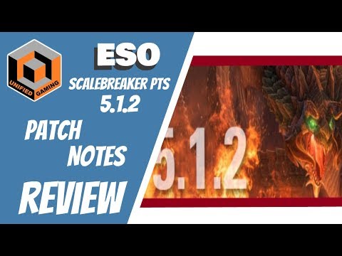 ESO Scalebreaker DLC patch notes review - 5.1.2